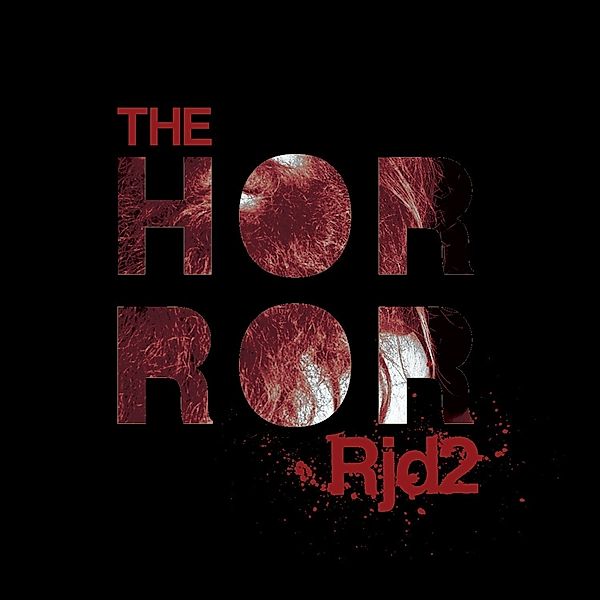 Horror, Rjd2