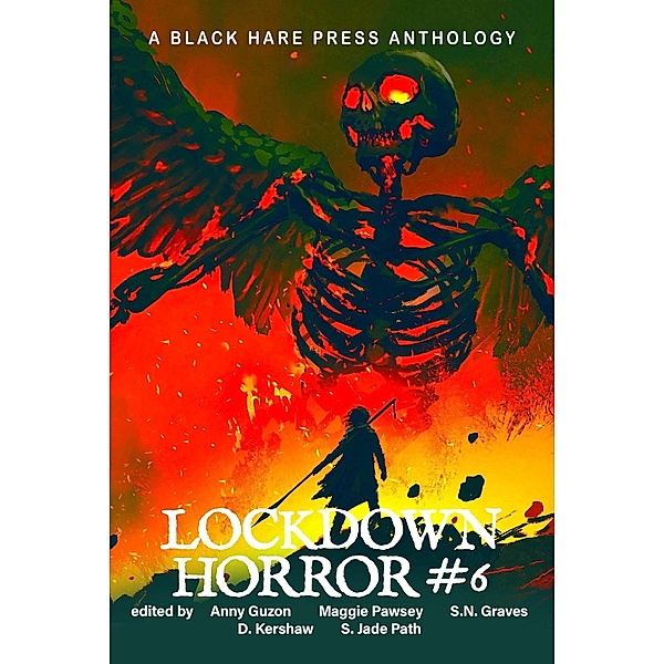 HORROR #6: Lockdown Horror / Lockdown, D. Kershaw, Various Authors