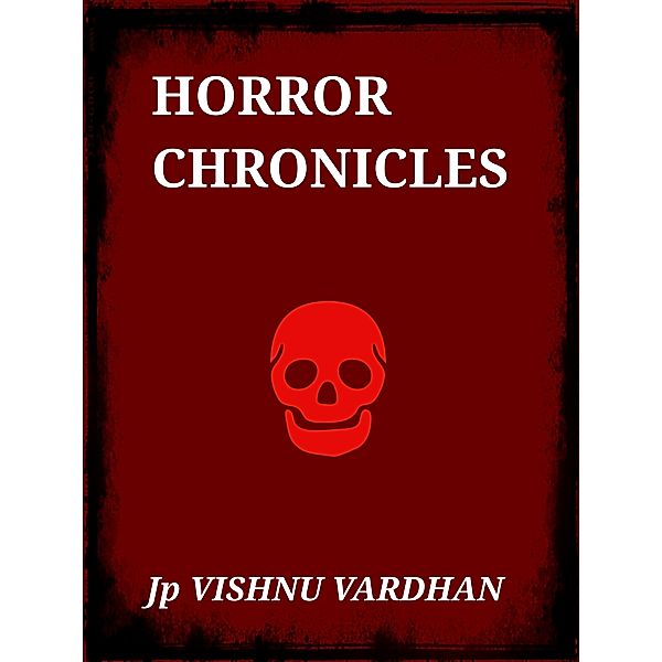 Horror Chronicles, Jp Vishnu Vardhan