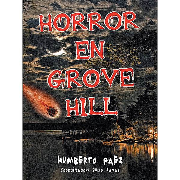 Horror En Grove Hill, Humberto Paez