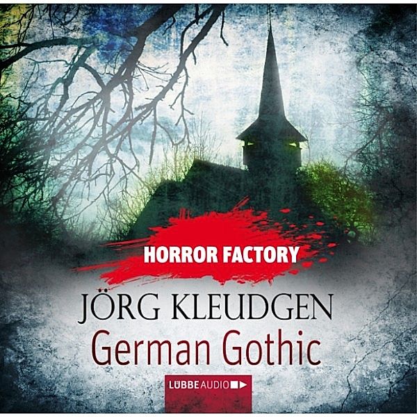 Horror Factory - 18 - German Gothic - Das Schloss der Träume, Jörg Kleudgen