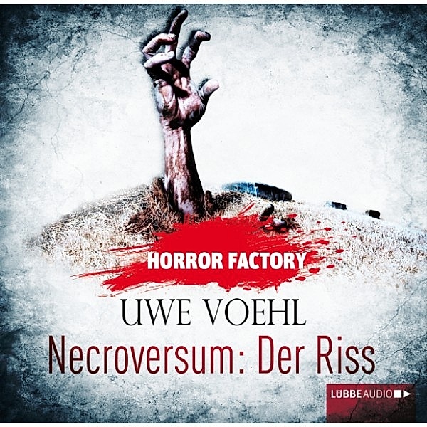 Horror Factory - 5 - Necroversum: Der Riss, Uwe Voehl