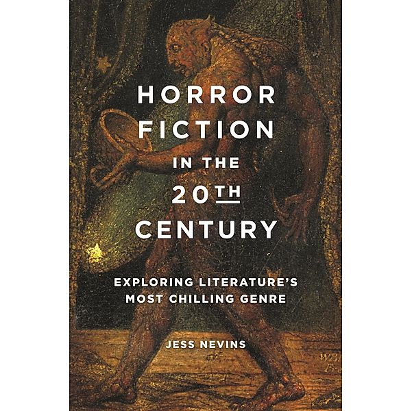 Horror Fiction in the 20th Century, Jess Nevins
