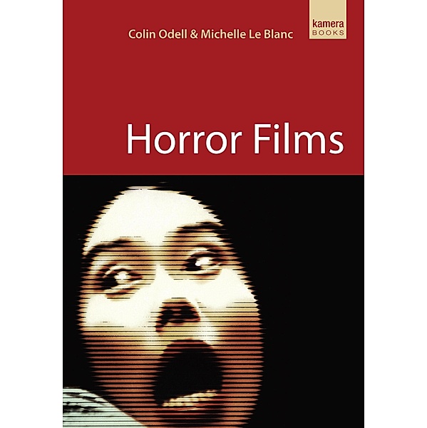 Horror Films, Colin Odell, Michelle Le Blanc