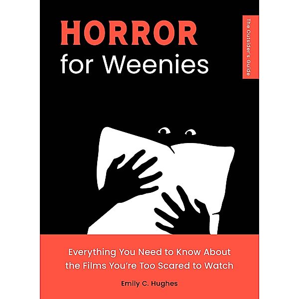 Horror for Weenies, Emily C. Hughes