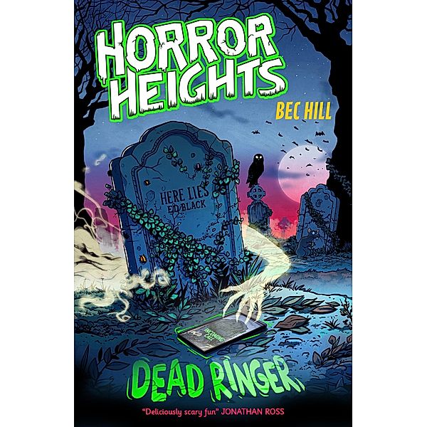 Horror Heights: Dead Ringer / Horror Heights Bd.3, Bec Hill