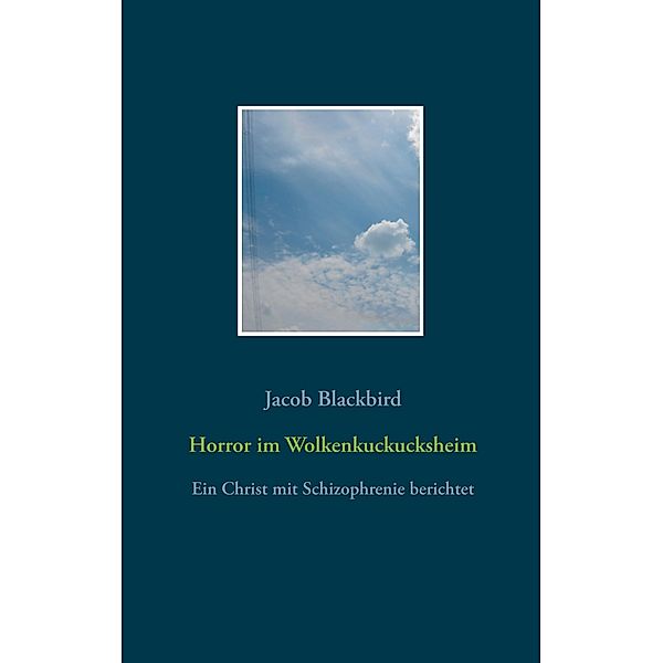 Horror im Wolkenkuckucksheim, Jacob Blackbird