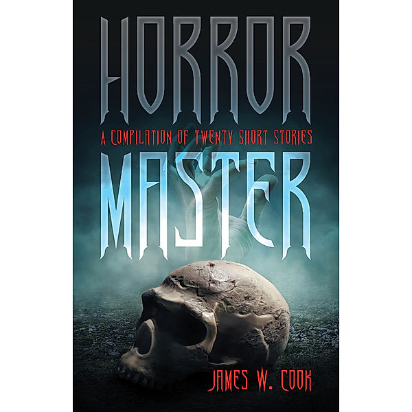 Horror Master, James W. Cook