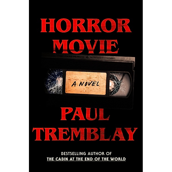 Horror Movie, Paul Tremblay