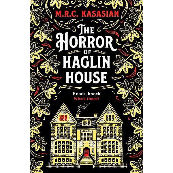 Horror of Haglin House, M.R.C. Kasasian