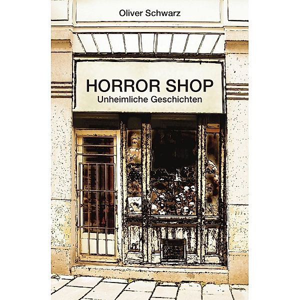 Horror Shop, Oliver Schwarz
