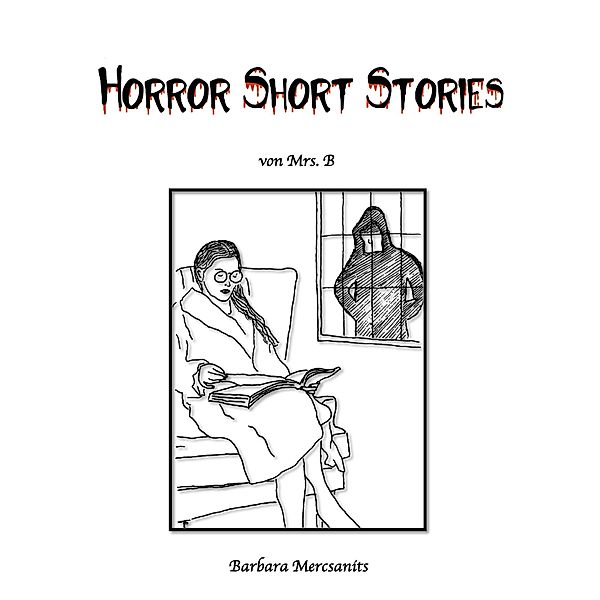 Horror Short Stories, Barbara Mercsanits