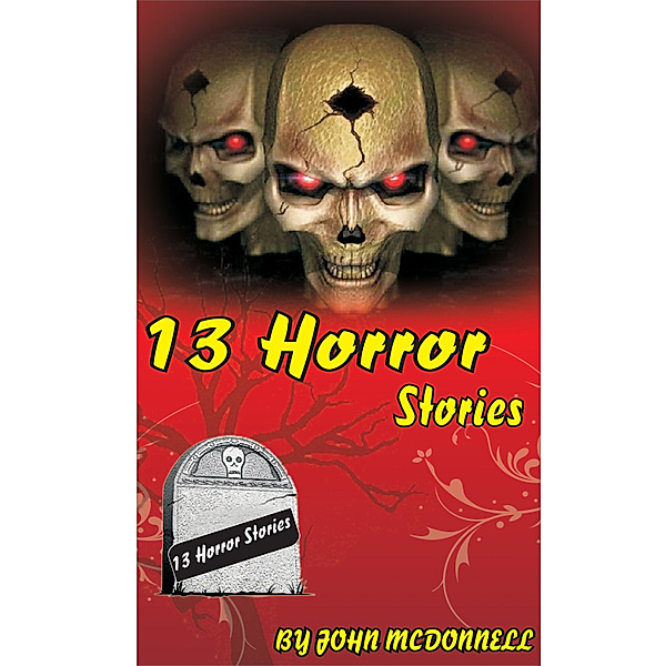 Horror Shorts: 13 Horror Stories, John McDonnell
