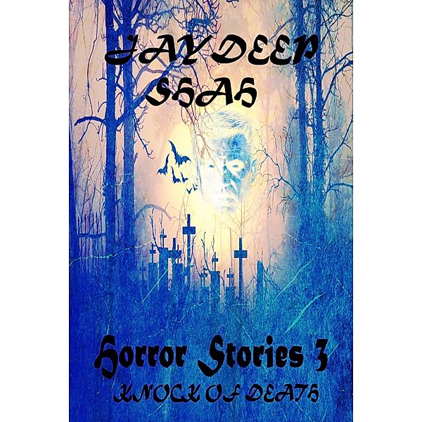 Horror Stories 3: Knock of Death, Jaydeep Shah