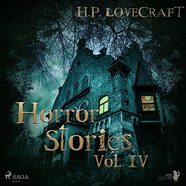 Horror Stories - 4 - H. P. Lovecraft – Horror Stories Vol. IV, H. P. Lovecraft