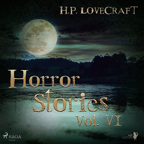 Horror Stories - 6 - H. P. Lovecraft – Horror Stories Vol. VI, H. P. Lovecraft
