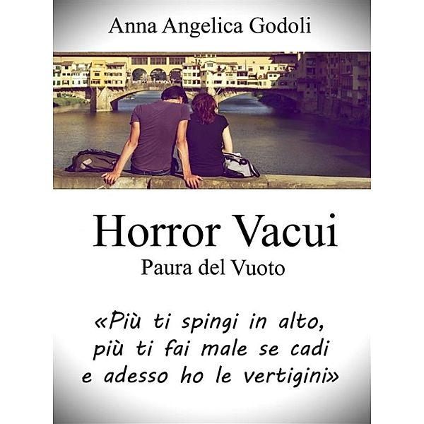 Horror Vacui - Paura del Vuoto, Anna Angelica Godoli