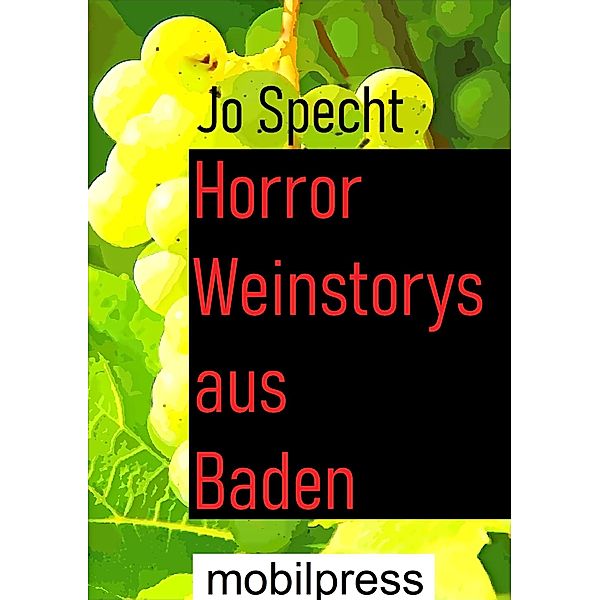 Horror Weinstorys aus Baden, Jo Specht