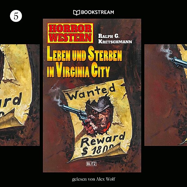 Horror Western - 5 - Leben und Sterben in Virginia, Ralph G. Kretschmann
