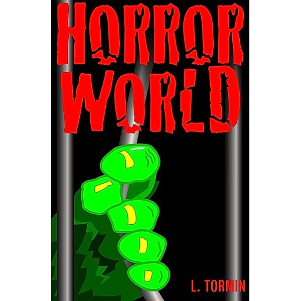 Horror World, L. Tormin