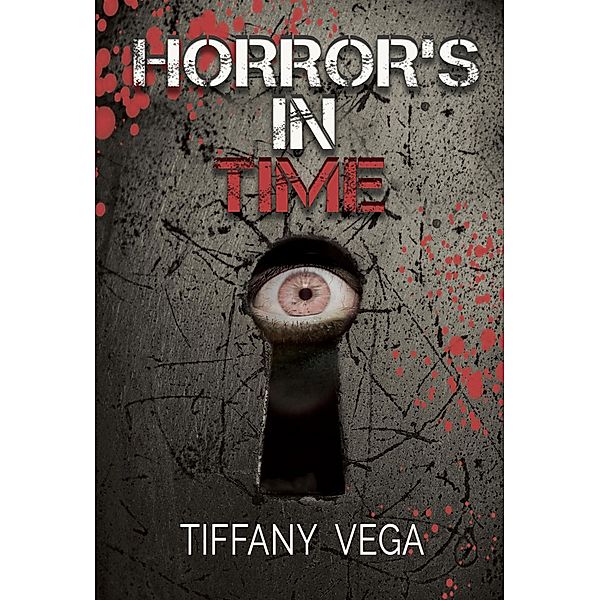 Horrors In Time, Tiffany Vega