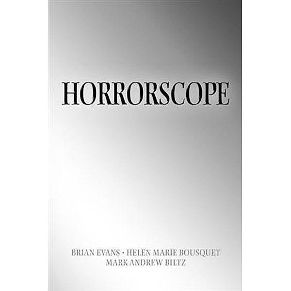 Horrorscope, Brian Evans