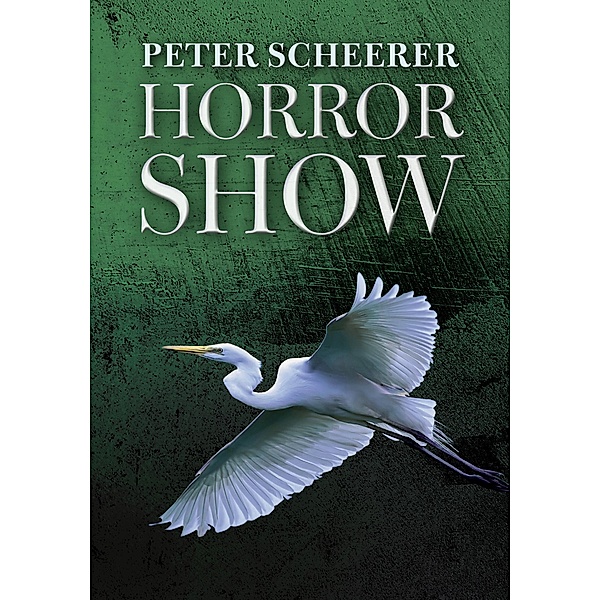 Horrorshow, Peter Scheerer