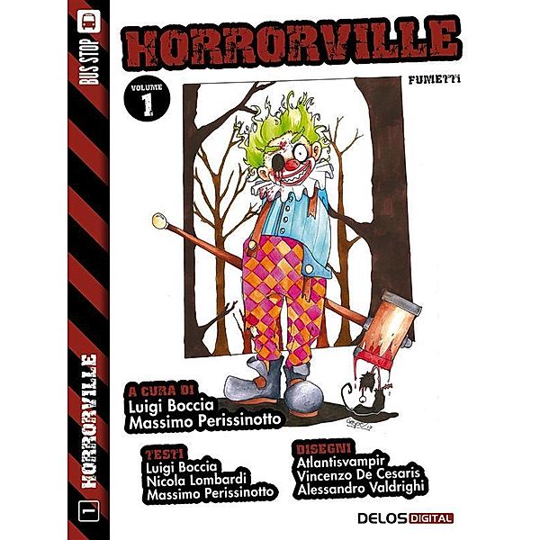Horrorville 1 / Horrorville, Luigi Boccia, Massimo Perissinotto