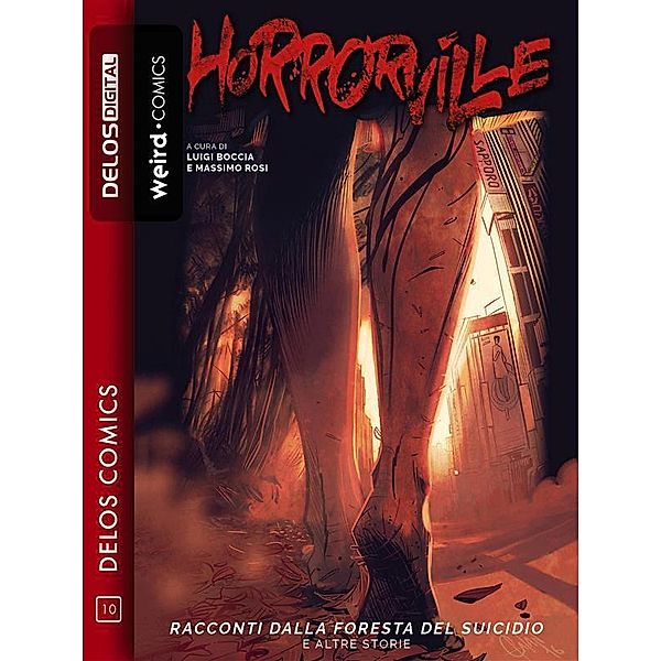 Horrorville - Racconti dalla foresta del suicidio, Luigi Boccia, Massimo Rosi