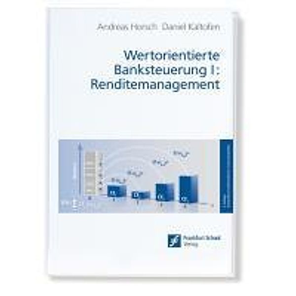 Horsch: Wertorient. Banksteuerung 1, Andreas Horsch, Daniel Kaltofen