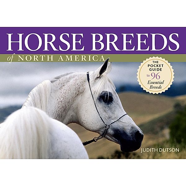 Horse Breeds of North America, Judith Dutson