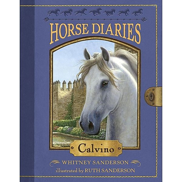 Horse Diaries #14: Calvino / Horse Diaries Bd.12, Whitney Sanderson
