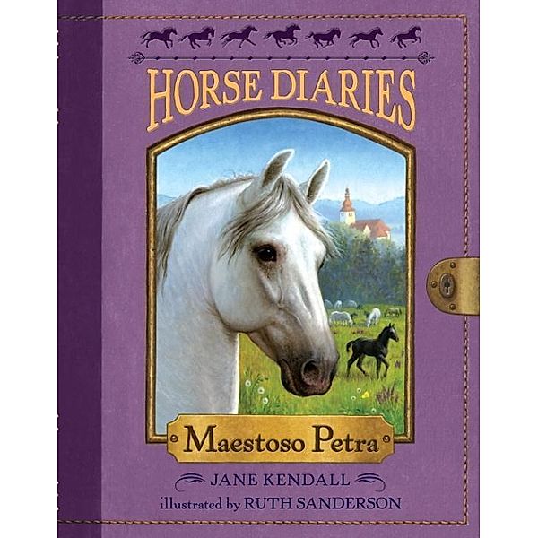 Horse Diaries #4: Maestoso Petra / Horse Diaries Bd.4, Jane Kendall