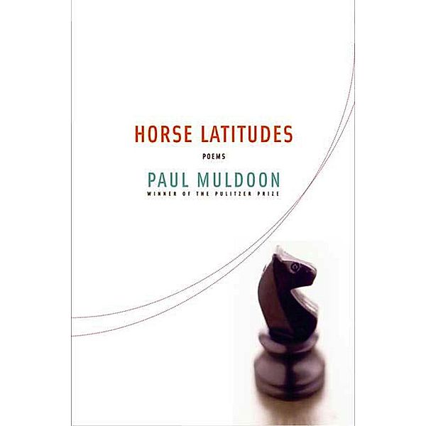 Horse Latitudes, Paul Muldoon