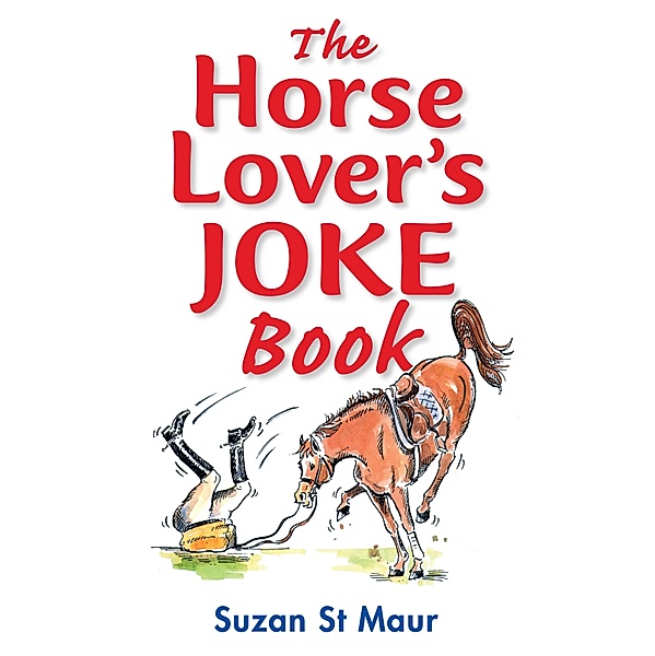 Horse Lover's Joke Book, Suzan St Maur