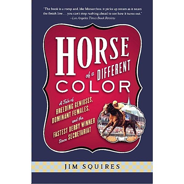 Horse Of A Different Color, Jim Squires