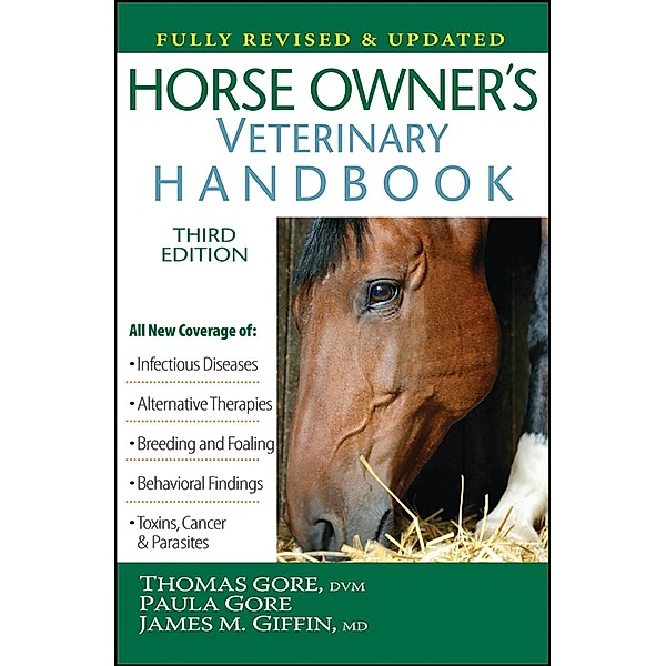 Horse Owner's Veterinary Handbook, Thomas Gore, Paula Gore, James M. Giffin