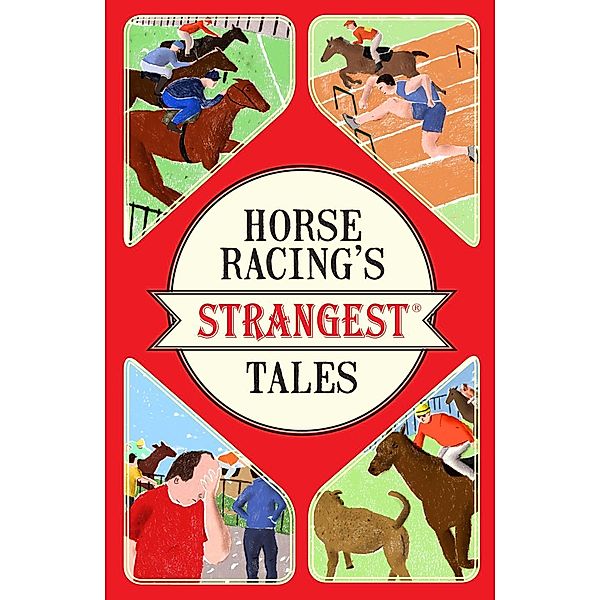 Horse Racing's Strangest Tales, Andrew Ward