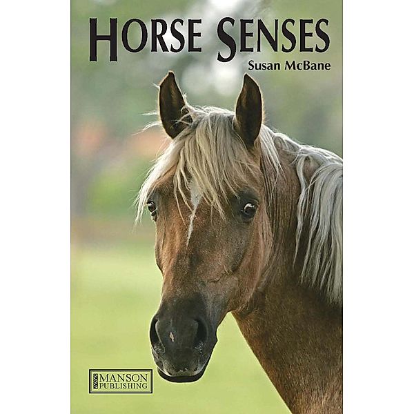 Horse Senses, Susan McBane