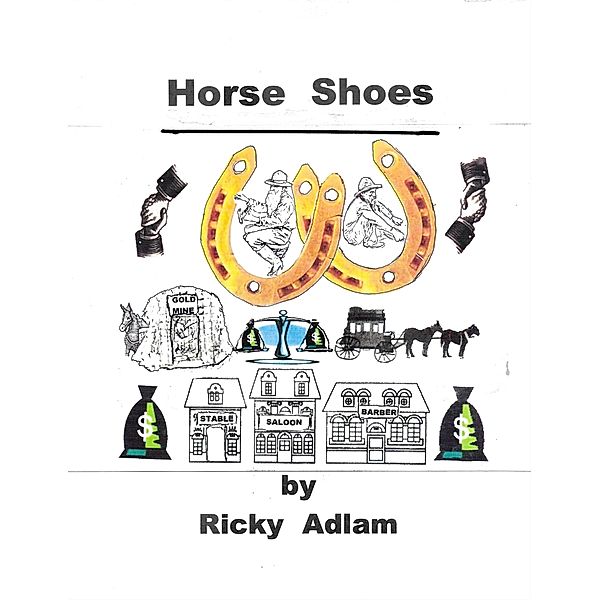 Horse Shoes, Ricky Adlam