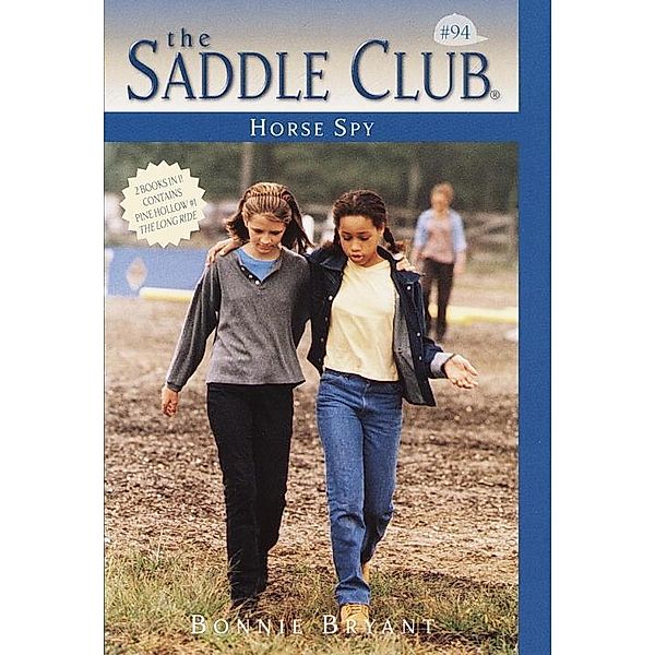 Horse Spy / Saddle Club Bd.94, Bonnie Bryant