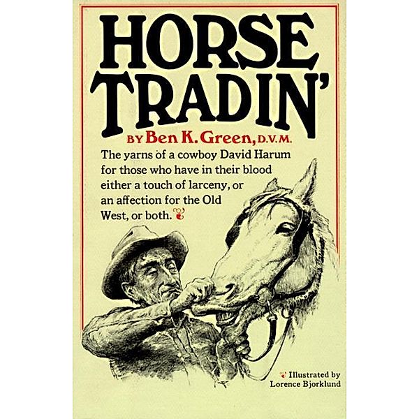 Horse Tradin', Ben K. Green