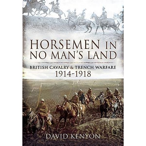 Horsemen in No Man's Land, David Kenyon