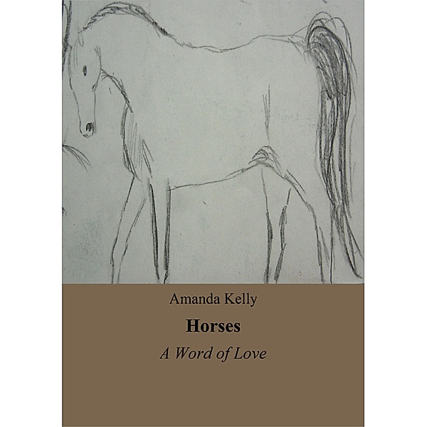 Horses, Amanda Kelly