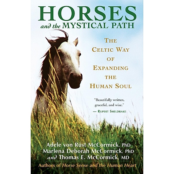 Horses and the Mystical Path, Adele von Rust McCormick, Thomas McCormick