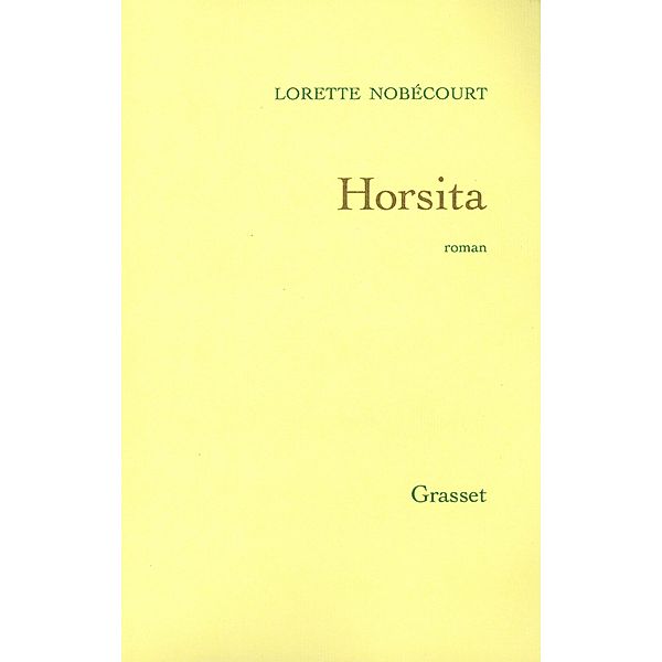 Horsita / Littérature Française, Lorette Nobécourt