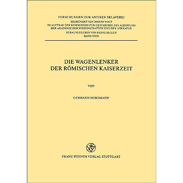 Horsmann, G: Wagenlenker der römischen Kaiserzeit, Gerhard Horsmann