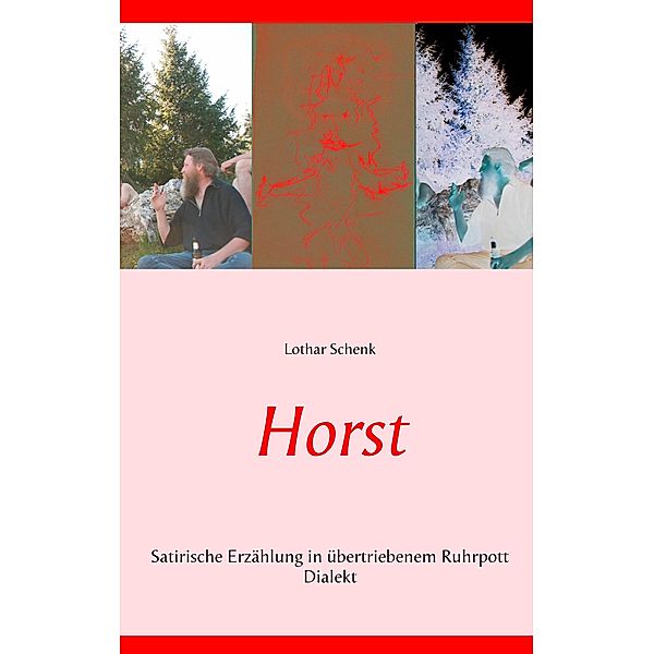 Horst, Lothar Schenk