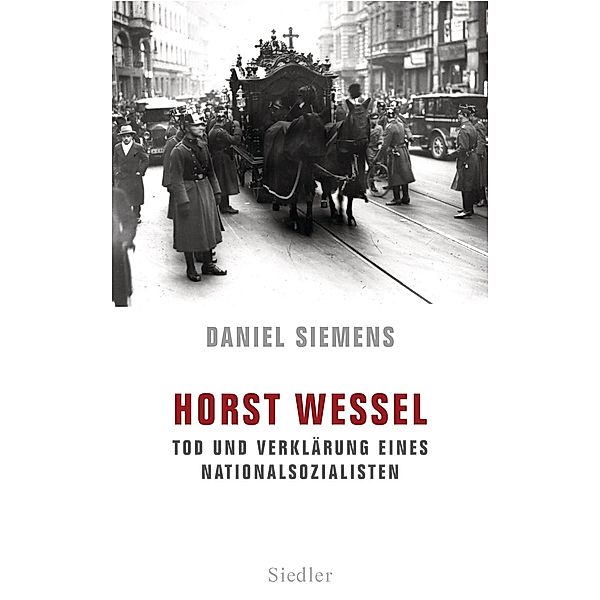 Horst Wessel, Daniel Siemens