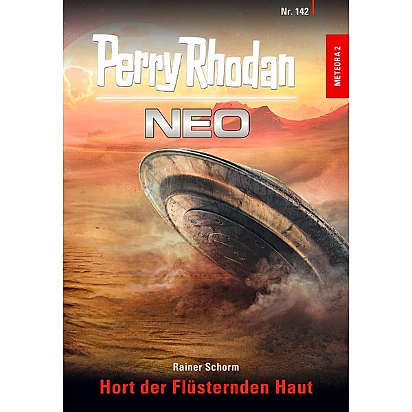 Hort der Flüsternden Haut / Perry Rhodan - Neo Bd.142, Rainer Schorm